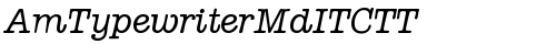 AmTypewriterMdITCTT Italic truetype font