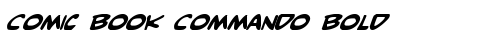 Comic Book Commando Bold Bold Italic free truetype font