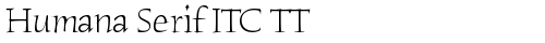 Humana Serif ITC TT Light truetype font