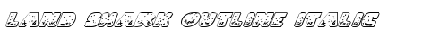 Land Shark Outline Italic Italic truetype font