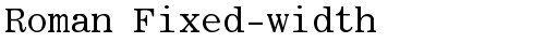 Roman Fixed-width Regular truetype шрифт