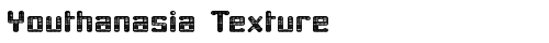 Youthanasia Texture Regular truetype font