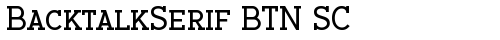 BacktalkSerif BTN SC Bold truetype font
