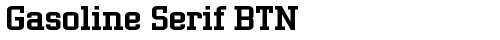 Gasoline Serif BTN Bold truetype font