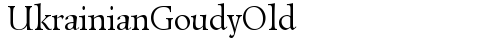UkrainianGoudyOld Regular truetype font