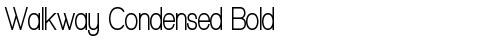 Walkway Condensed Bold Regular truetype font